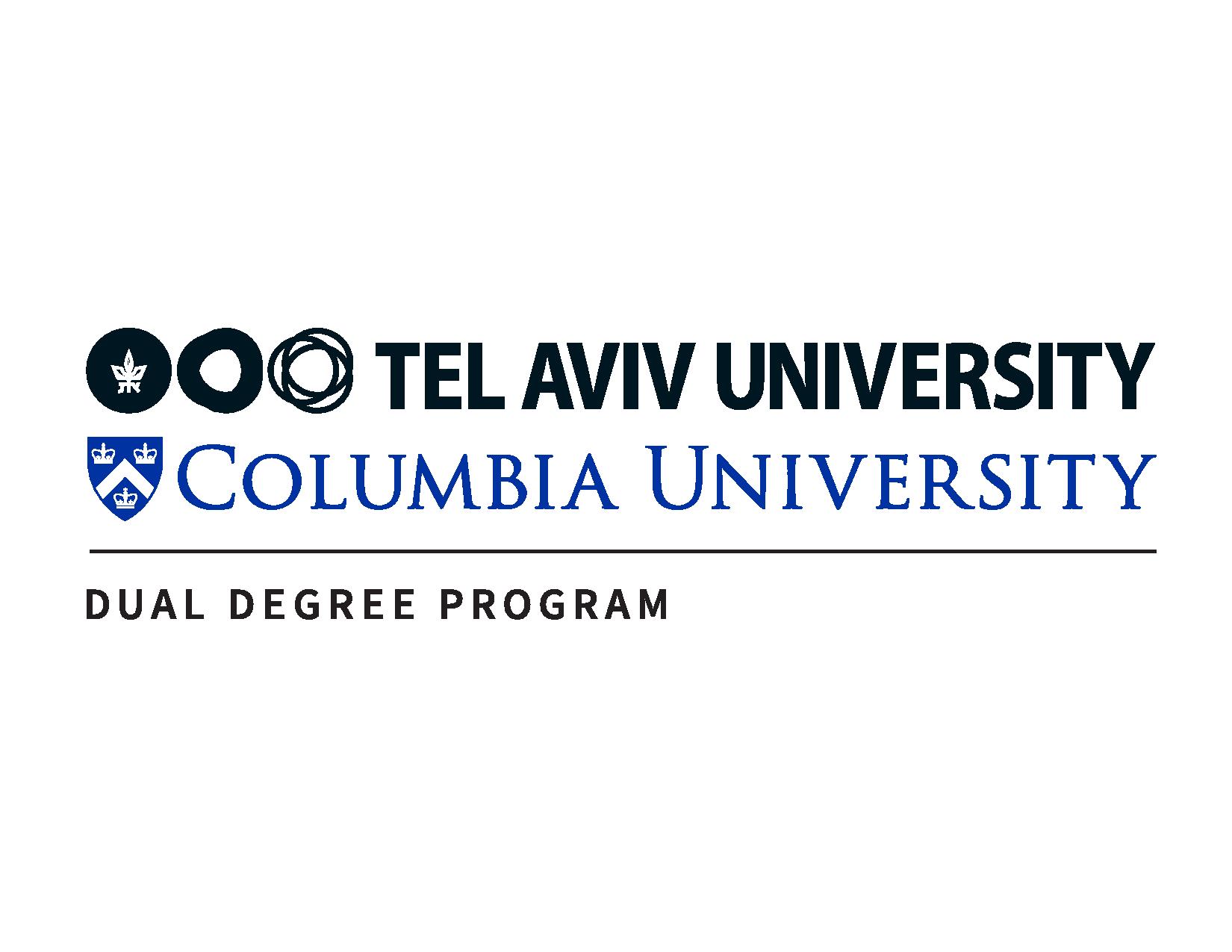 Dual Degree Program Tau Columbia University Tau International Tel Aviv University