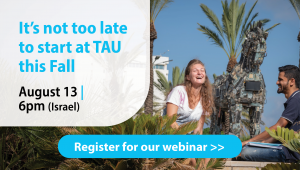 Discover Tel Aviv University: Virtual Open Day for International Students and New Olim