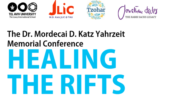 Healing the Rifts: The Dr. Mordecai D. Katz Yahrzeit Memorial Conference