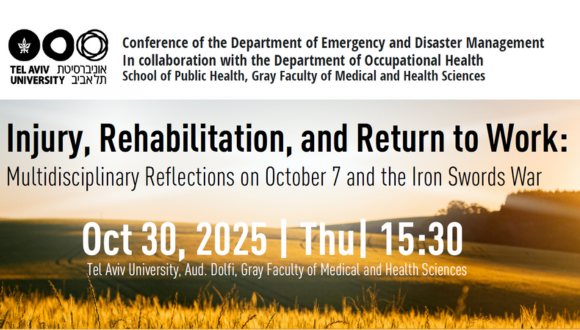 Conference: Injury, Rehabilitation and Return to Work Following the October 7 War Conference: Injury, Rehabilitation and Return to Work Following the October 7 War
